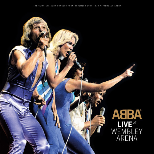 ABBA - LIVE AT WEMBLEY ARENA: THE COMPLETE ABBA CONCERT FROM NOVEMBER 10TH 1979 AT WEMBLEY ARENAABBA - LIVE AT WEMBLEY ARENA - THE COMPLETE ABBA CONCERT FROM NOVEMBER 10TH 1979 AT WEMBLEY ARENA.jpg